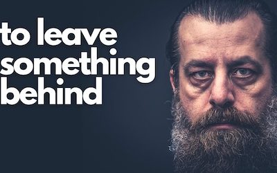 Trying To Leave Something Behind