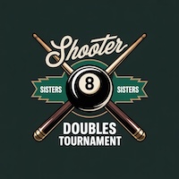 Shooter Sisters Doubles Tournament